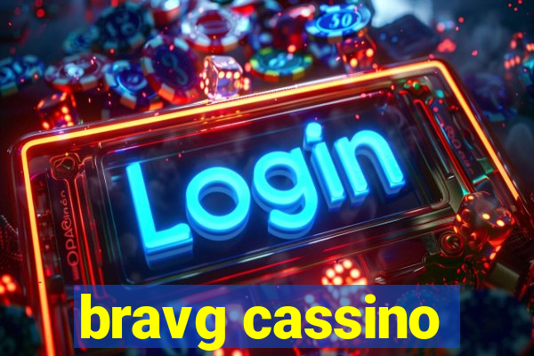 bravg cassino